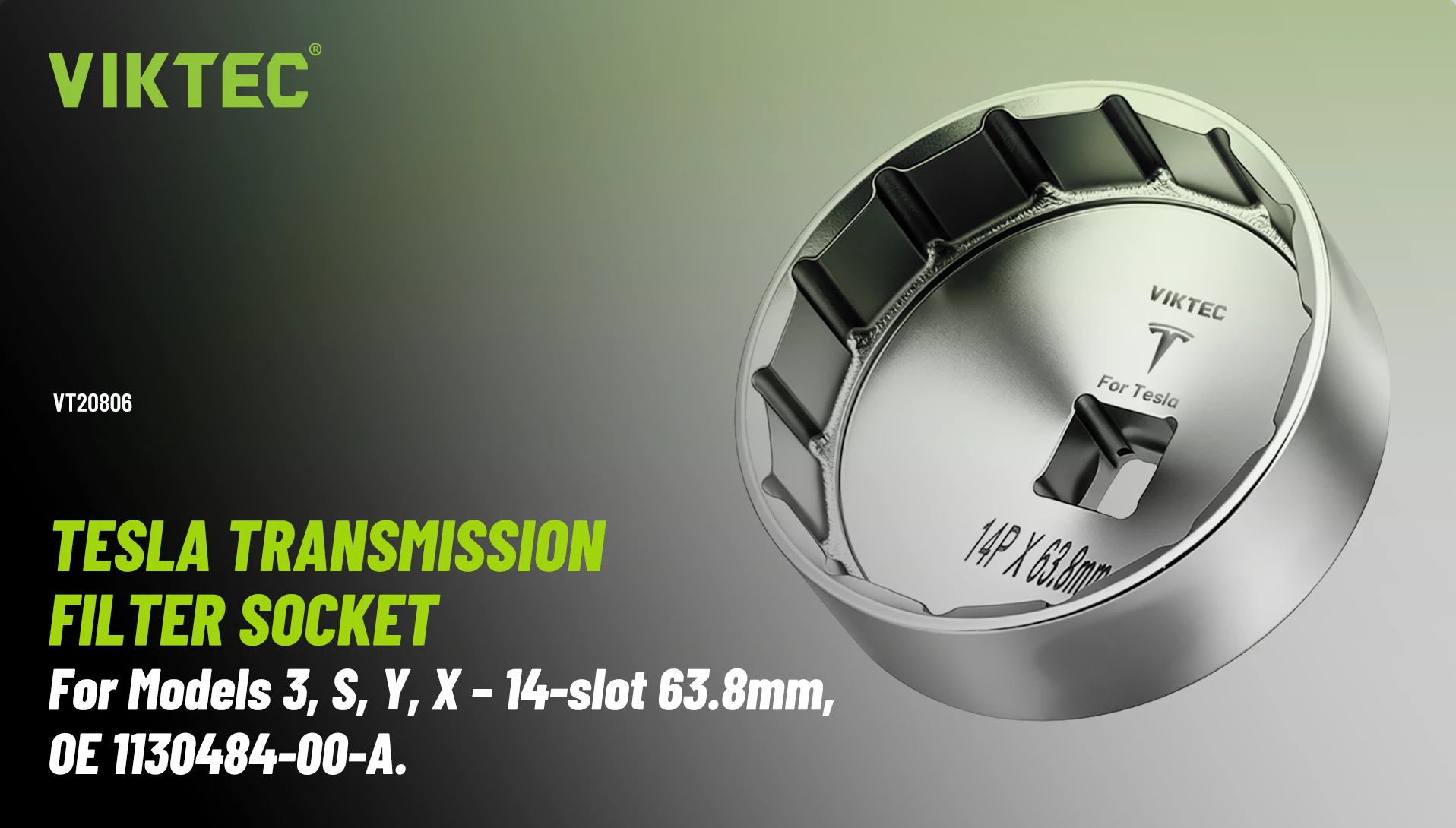 VIKTEC VT20806 Steckschlüssel für den Getriebeölfilter von Tesla, 14-kant, 63,8 mm, kompatibel mit Tesla Model 3, Model S, Model Y und Model X.